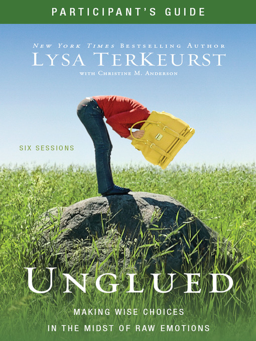 Title details for Unglued Participant's Guide by Lysa TerKeurst - Available